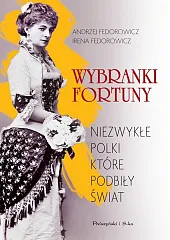 Wybranki fortunyAndrzej Fedorowicz Wybranki fortunyAndrzej Fedorowicz