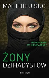 Żony dżihadystówMatthieu Sus