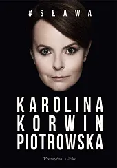 # SławaKarolina Korwin Piotrowska # SławaKarolina Korwin Piotrowska