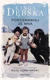 Porozmawiaj ze mnąKinga Dębska Porozmawiaj ze mnąKinga Dębska