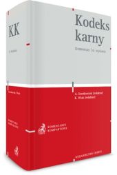 Kodeks karny. Komentarz Kodeks karny. Komentarz