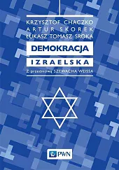 Demokracja izraelskaKrzysztof Chaczko Demokracja izraelskaKrzysztof Chaczko
