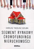 Segment rynkowy crowdfundingu nieruchomości Segment rynkowy crowdfundingu nieruchomości