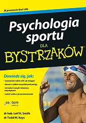 Psychologia sportu dla bystrzaków Psychologia sportu dla bystrzaków