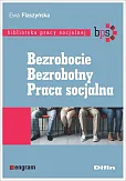 Bezrobocie Bezrobotny Praca socjalna Bezrobocie Bezrobotny Praca socjalna