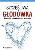 Szczęśliwa głodówka.