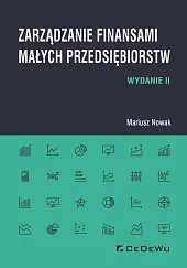 Zarządzanie finansami małych przedsiębiorstwMariusz Nowak