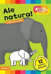 Ale natura Akademia Mądrego DzieckaMarzka Dobrowolska