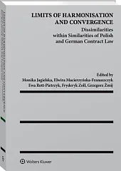 Limits of Harmonisation and Convergence. Dissimilarities,Monika Jagielska Limits of Harmonisation and Convergence. Dissimilarities,Monika Jagielska