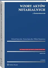 Wzory aktów notarialnych z komentarzemEdward Janeczko