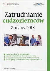 Zatrudnianie cudzoziemców Zmiany 2018 Zatrudnianie cudzoziemców Zmiany 2018