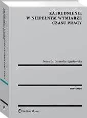 Zatrudnienie w niepełnym wymiarze czasu pracy Zatrudnienie w niepełnym wymiarze czasu pracy