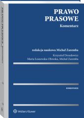 Prawo prasowe. Komentarz Prawo prasowe. Komentarz