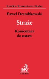 Straże Komentarz do ustaw Straże Komentarz do ustaw