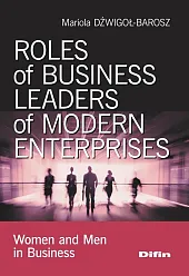 Roles of business leaders of modern enterprises Roles of business leaders of modern enterprises