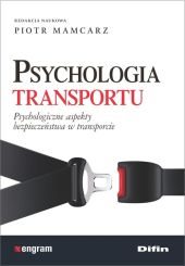Psychologia transportu Psychologia transportu