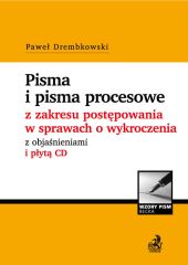 Pisma procesowe i orzeczenia w sprawach o wykroczenia Pisma procesowe i orzeczenia w sprawach o wykroczenia