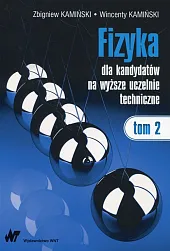 Fizyka dla kandydatów na wyższe uczelnie,Zbigniew Kamiński