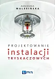 Projektowanie instalacji tryskaczowych Projektowanie instalacji tryskaczowych
