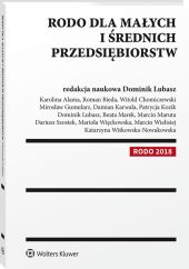 RODO dla małych i średnich przedsiębiorstw RODO dla małych i średnich przedsiębiorstw