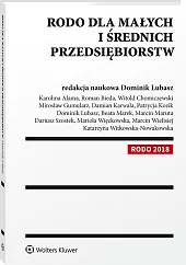 RODO dla małych i średnich przedsiębiorstw RODO dla małych i średnich przedsiębiorstw