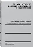 Opłaty i wybrane roszczenia dotyczące nieruchomości Opłaty i wybrane roszczenia dotyczące nieruchomości