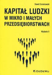 Kapitał ludzki w mikro i małych przedsiębiorstwach Kapitał ludzki w mikro i małych przedsiębiorstwach