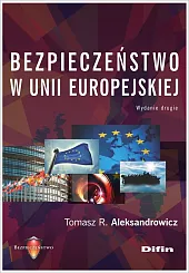 Bezpieczeństwo w Unii EuropejskiejR.Tomasz Aleksandrowicz