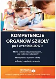 Kompetencje organów szkoły po 1 września 2017 r.