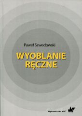 Wyoblanie ręczne Wyoblanie ręczne