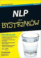 NLP dla bystrzaków / Perswazja nie,Kate Burton NLP dla bystrzaków / Perswazja nie,Kate Burton