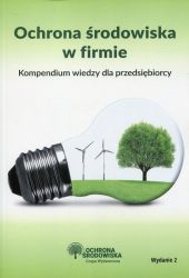 Ochrona środowiska w firmie Ochrona środowiska w firmie