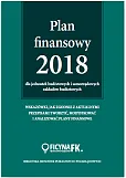 Plan finansowy 2018 dla jednostek budżetowych i samorządowych zakładów budżetowych Plan finansowy 2018 dla jednostek budżetowych i samorządowych zakładów budżetowych