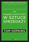 Jak osiągnąć mistrzostwo w sztuce sprzedaży