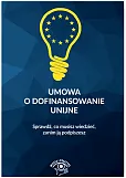 Umowa o dofinansowanie unijne Umowa o dofinansowanie unijne