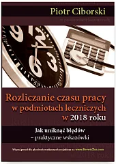 Rozliczanie czasu pracy w podmiotach leczniczych,Piotr Ciborski