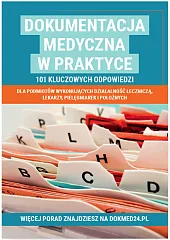 Dokumentacja medyczna w praktyce