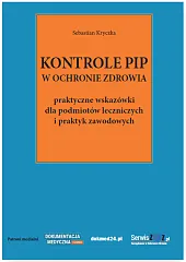 Kontrole PIP w ochronie zdrowiaSebastian Kryczka Kontrole PIP w ochronie zdrowiaSebastian Kryczka
