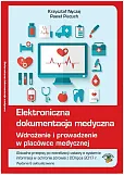 Elektroniczna dokumentacja medyczna Elektroniczna dokumentacja medyczna