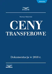 Ceny transferowe Dokumentacja w 2018 r.Mariusz Makowski