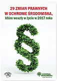 29 zmian prawnych w ochronie środowiska które weszły życie w 2017 r. 29 zmian prawnych w ochronie środowiska które weszły życie w 2017 r.