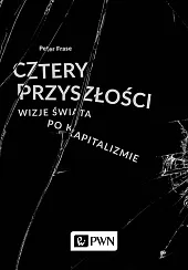 Cztery przyszłościPeter Frase