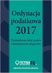 Ordynacja podatkowa 2017 Ordynacja podatkowa 2017
