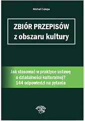 Zbiór przepisów z obszaru kulturyMichał Culepa Zbiór przepisów z obszaru kulturyMichał Culepa