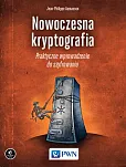 Nowoczesna kryptografia Praktyczne wprowadzenie do szyfrowania Nowoczesna kryptografia Praktyczne wprowadzenie do szyfrowania