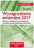 Wynagrodzenie minimalne 2017 Wynagrodzenie minimalne 2017