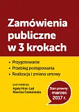Zamówienia publiczne w 3 krokach Zamówienia publiczne w 3 krokach