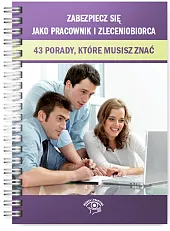Zabezpiecz się jako pracownik i zleceniobiorca,Katarzyna Wrońska-Zblewska Zabezpiecz się jako pracownik i zleceniobiorca,Katarzyna Wrońska-Zblewska