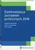 Elektronizacja zamówień publicznych 2018 Elektronizacja zamówień publicznych 2018