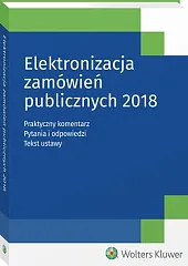 Elektronizacja zamówień publicznych 2018Justyna Andała-Sępkowska Elektronizacja zamówień publicznych 2018Justyna Andała-Sępkowska